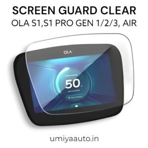 Ola S1, S1 PRO Gen1, Gen2, Gen3, S1 Air Screen Protector Guard Clear