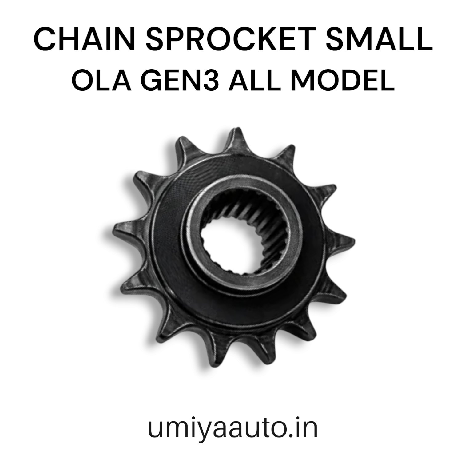 Chain Sprocket Small (Front Sprocket) for OLA Gen 3 All Models